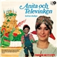 Anita & Televinken - Anita Och Televinken Befriar Draken